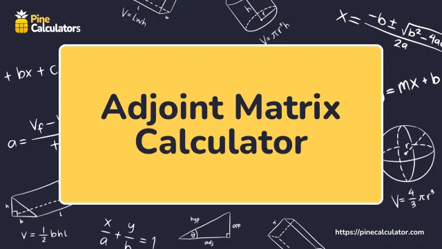 Adjoint Matrix Calculator with steps