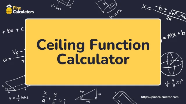 Ceiling Function Calculator with steps