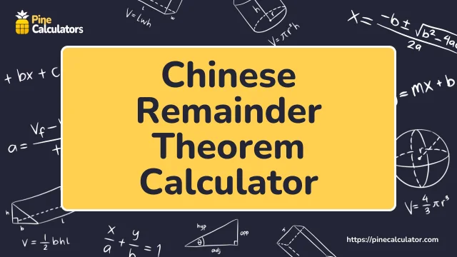 Chinese Remainder Theorem Calculator with Steps