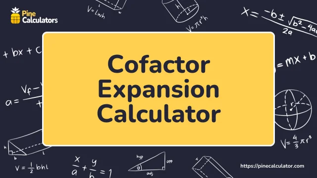 Cofactor Expansion Calculator