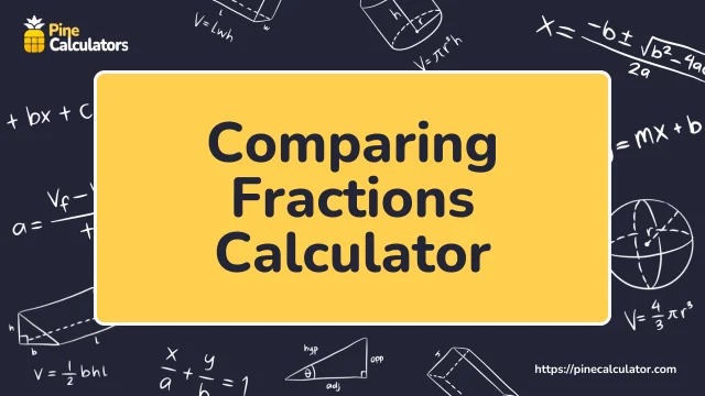 Comparing Fractions calculator with steps