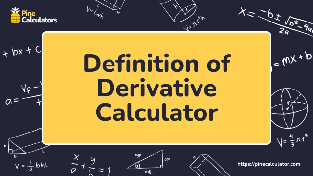 Definition of Derivative Calculator with Steps