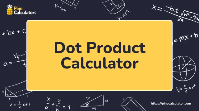 Dot Product Calculator with Steps