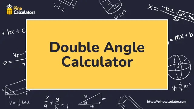 Double Angle Calculator with Steps