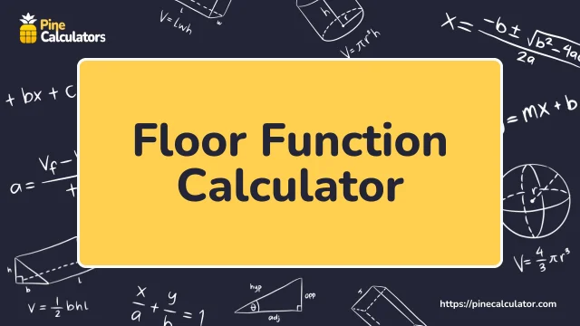 Floor Function Calculator with Steps