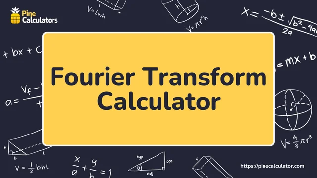 Fourier Transform Calculator with Steps