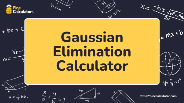 Gaussian Elimination Calculator with Steps