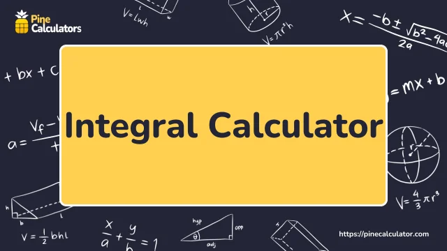 Best Integral Calculator - 100% Precise & Quick | PineCalculator