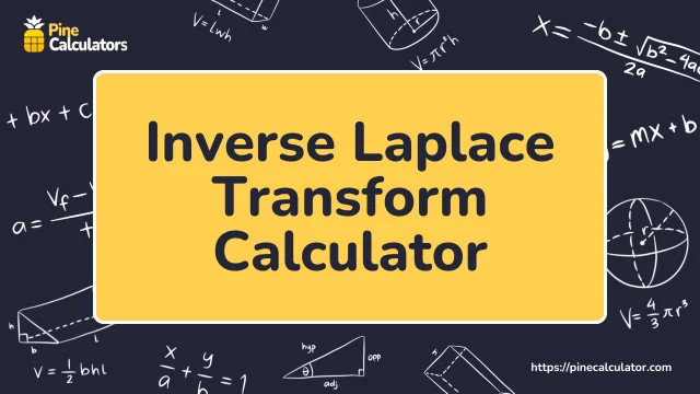 Inverse Laplace Transform Calculator with Steps