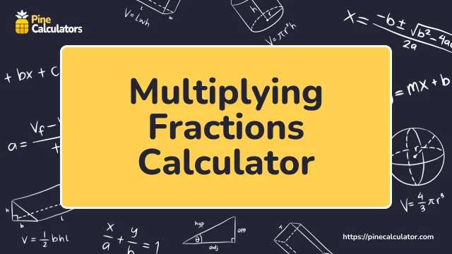 Multiplying Fractions Calculator with steps