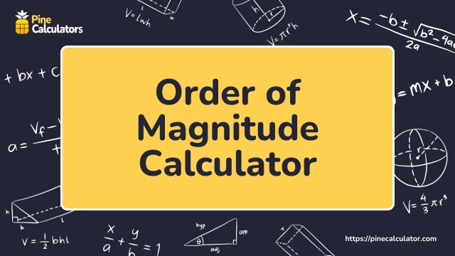 Order of Magnitude Calculator with Steps