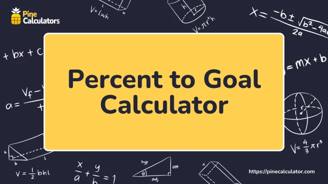 percent to goal calculator with steps