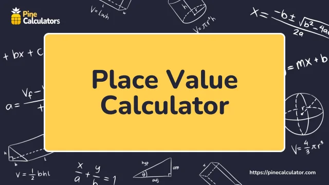 Place Value Calculator with Steps