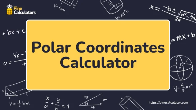 Polar Coordinates Calculator with Steps