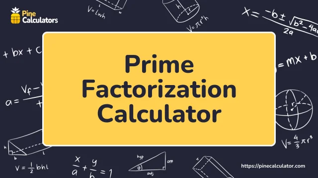 Prime Factorization Calculator with Steps