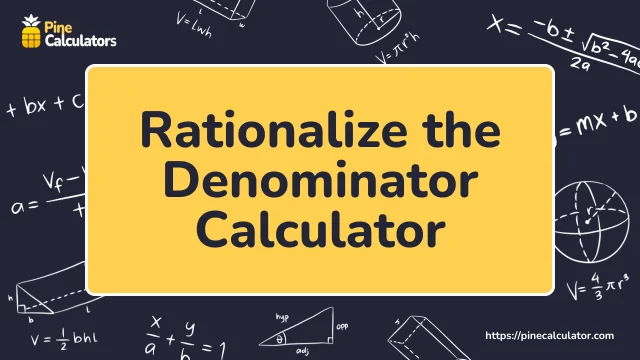 Rationalize the Denominator Calculator with Steps