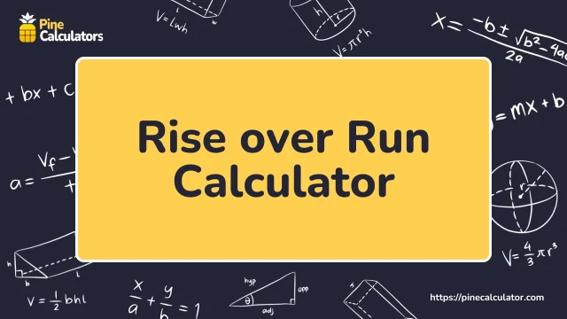 Rise over Run Calculator with Steps