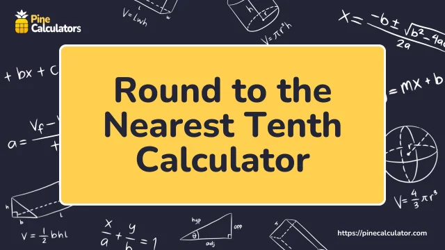 Round to the nearest tenth calculator with steps