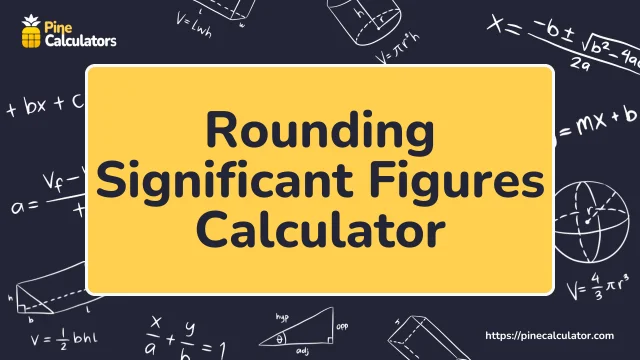 Rounding Significant Figures Calculator with Steps