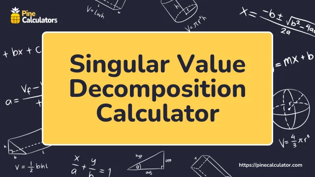 Singular Value Decomposition Calculator with Steps