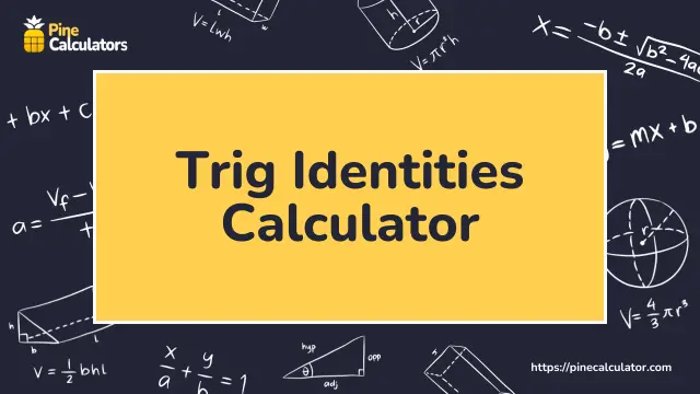 Trig Identities Calculator with Steps